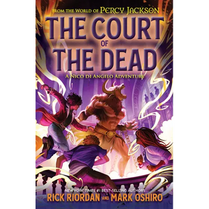 From the World of Percy Jackson: The Court of the Dead: A Nico Di Angelo Adventure - Hardcover