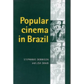 Popular Cinema in Brazil, 1930-2001