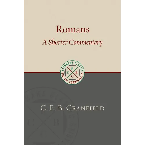 Romans: A Shorter Commentary - Paperback