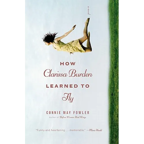 How Clarissa Burden Learned to Fly - Paperback