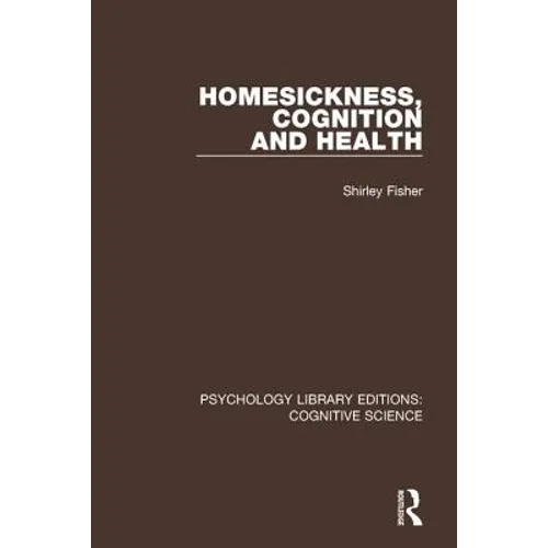 Homesickness, Cognition and Health - Paperback