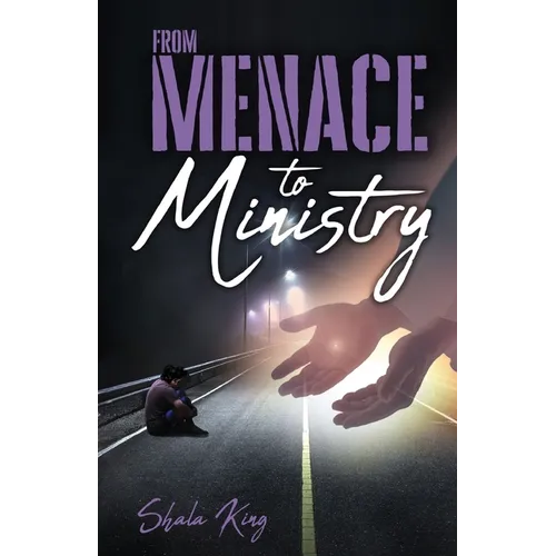 From Menace to Ministry - Paperback