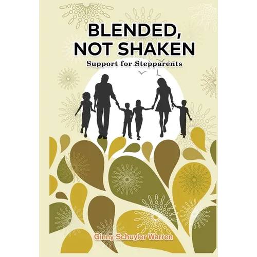 Blended, Not Shaken - Hardcover