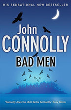 Bad Men by John Connolly-Hardcover-1st Ed., 2003. Signed Copy