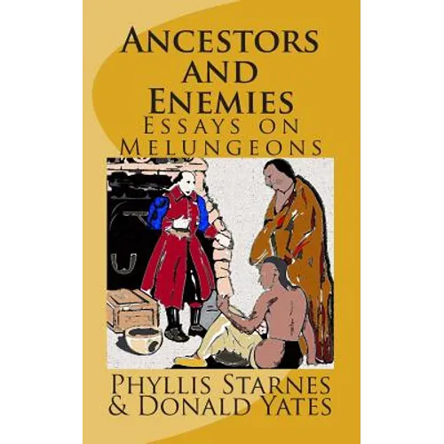 Ancestors and Enemies: Essays on Melungeons - Paperback