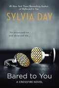 Bared to You (A Crossfire Novel) by Sylvia Day-Paperback