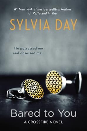 Bared to You (A Crossfire Novel) by Sylvia Day-Paperback