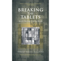 Breaking the Tablets: Jewish Theology After the Shoah