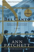 Bel Canto: A Novel by Ann Patchett - Paperback –  