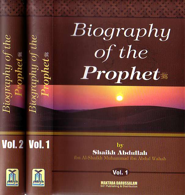 Biography of the Prophet by Shaikh Abdullah Ibn Al-Shaikh Abdul Muhammad Ibn Abdul Wahab (2-Volume Set, Hardcover)