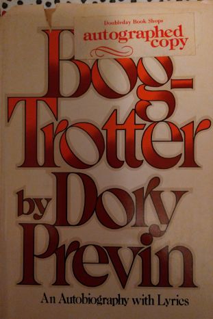 Bog-trotter: An autobiography with lyrics by Dory Previn-Hardcover – 1980 signed by the author.
