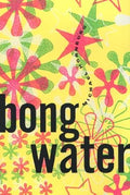 Bongwater: A Novel by Michael Hornburg -Paperback –