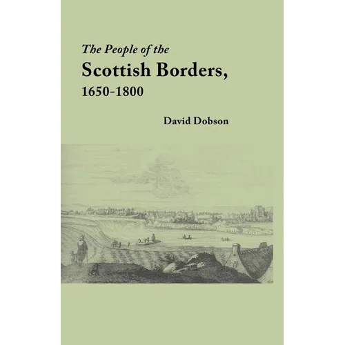 People of the Scottish Borders, 1650-1800 - Paperback
