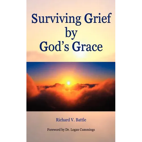 Surviving Grief by God's Grace - Paperback