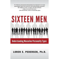 Sixteen Men: Understanding Masculine Personality Types