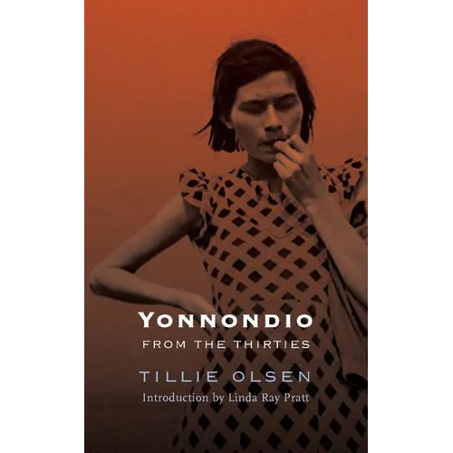 Yonnondio: From the Thirties - Paperback