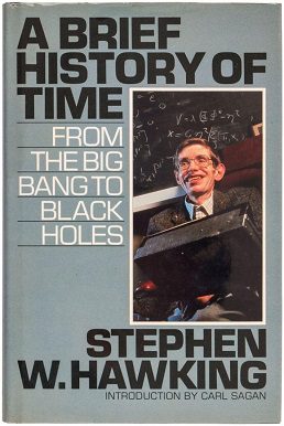 A Brief History of Time: From the Big Bang to Black Holes by Stephen W. Hawking
