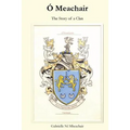 Ó Meachair: The Story of a Clan