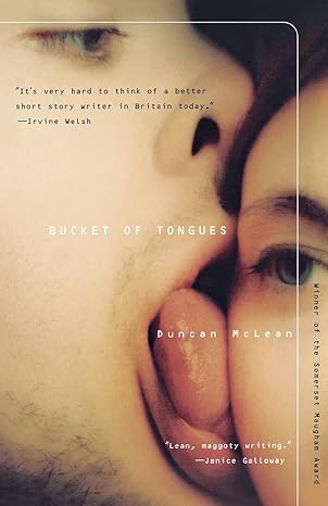 Bucket of Tongues: Short Stories by Duncan McLean-Paperback