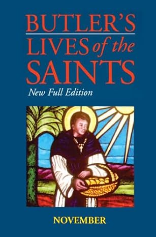 Butler's Lives of the Saints: November, edited by Sarah Fawcett Thomas-Hardcover