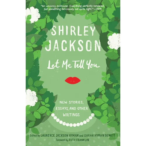 Let Me Tell You: New Stories, Essays, and Other Writings - Paperback