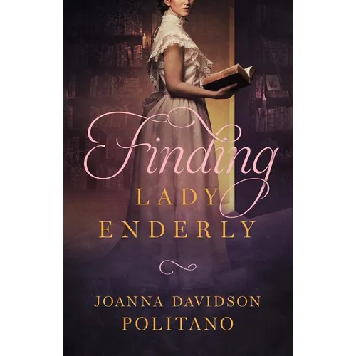 Finding Lady Enderly - Hardcover