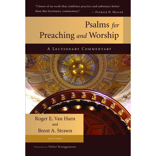 Psalms for Preaching and Worship: A Lectionary Commentary - Paperback