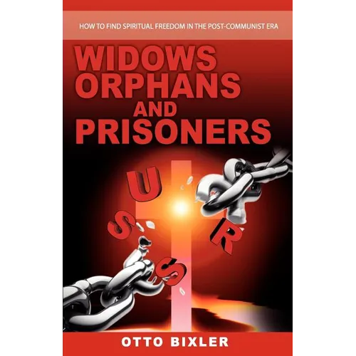 Widows Orphans and Prisoners - Paperback