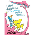 I Had Trouble in Getting to Solla Sollew