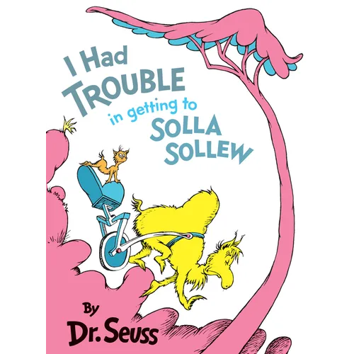 I Had Trouble in Getting to Solla Sollew