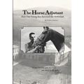 The Horse Adjutant: A boy's life in the Nazi Holocaust