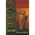 Unto Others: The Evolution and Psychology of Unselfish Behavior