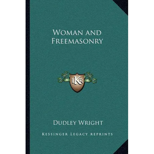 Woman and Freemasonry - Paperback