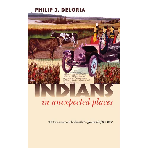 Indians in Unexpected Places - Paperback