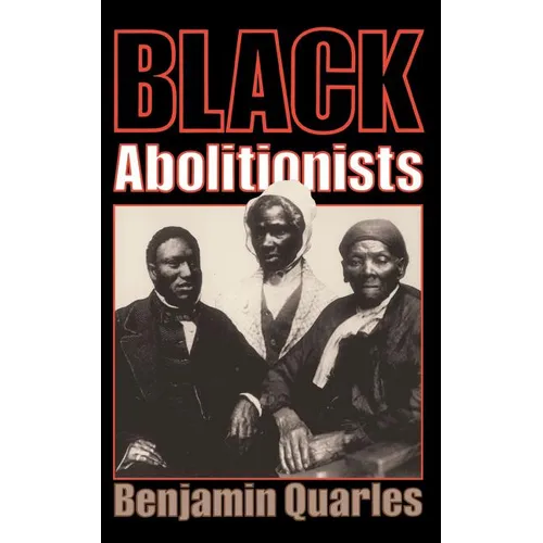 Black Abolitionists - Paperback