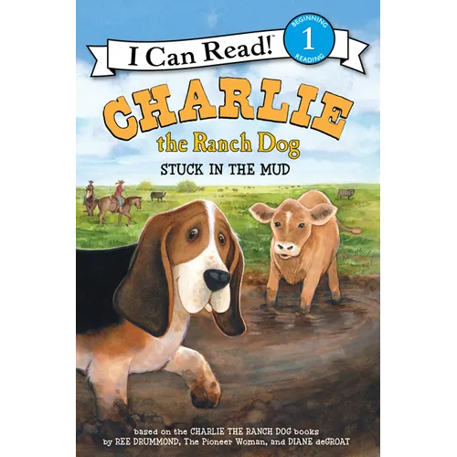 Charlie the Ranch Dog: Stuck in the Mud