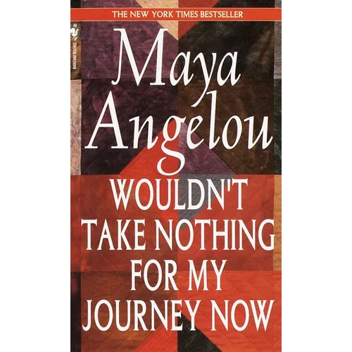Wouldn't Take Nothing for My Journey Now - Mass Market Paperbound