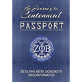 The Journey to Centennial PASSPORT: Zeta Phi Beta Sorority, Incorporated