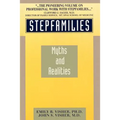 Stepfamilies: Myths and Realities