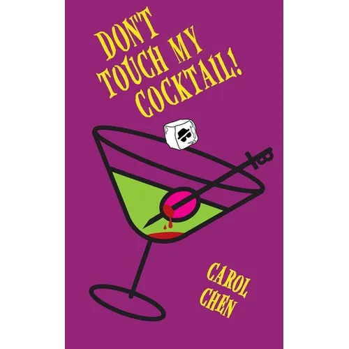 Don't Touch My Cocktail! - Paperback