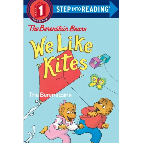 Berenstain Bears: We Like Kites - Paperback