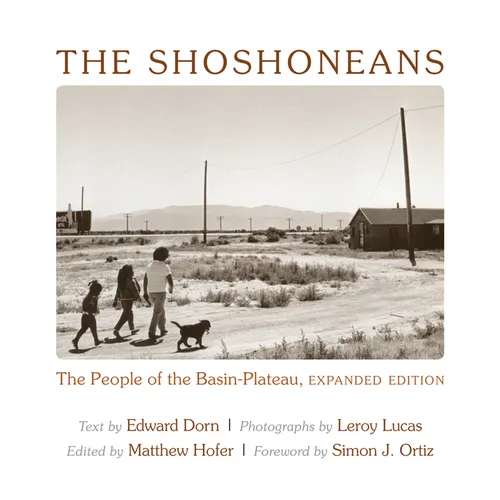 The Shoshoneans: The People of the Basin-Plateau - Paperback