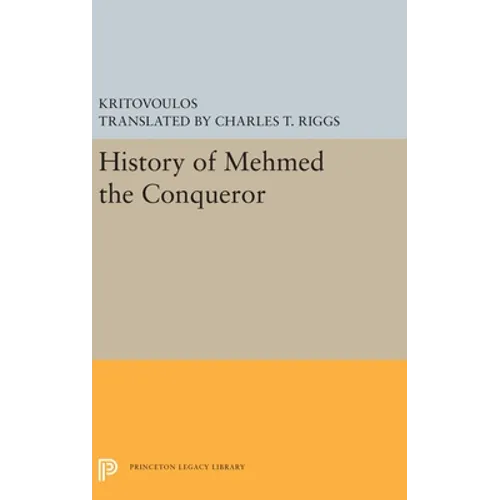 History of Mehmed the Conqueror