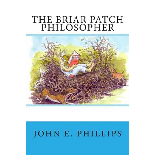 The Briar Patch Philosopher - Paperback