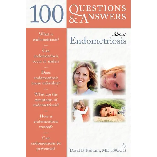 100 Questions & Answers about Endometriosis - Paperback