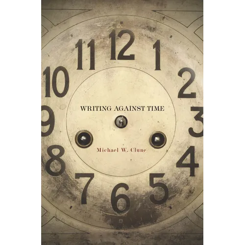 Writing Against Time - Paperback