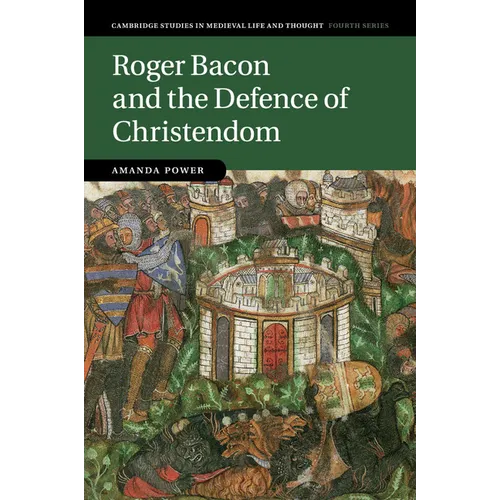 Roger Bacon and the Defence of Christendom - Paperback