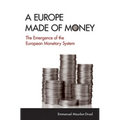 A Europe Made of Money