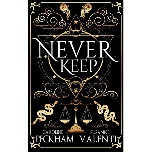 Never Keep (Book 1 in the Sins of the Zodiac Series) - Hardcover