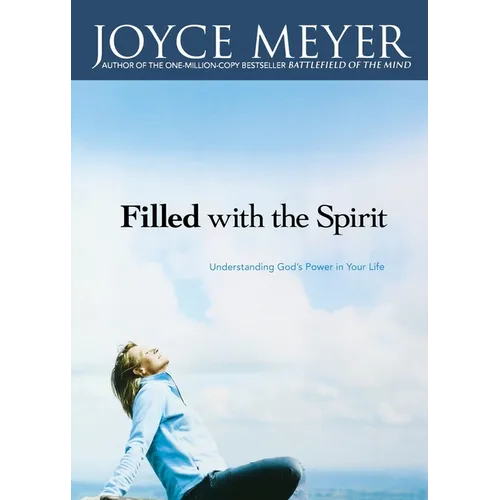 Filled with the Spirit: Understanding God's Power in Your Life - Paperback